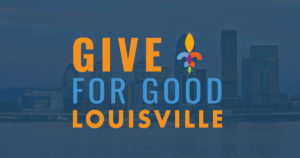 Giving for Good Louisville