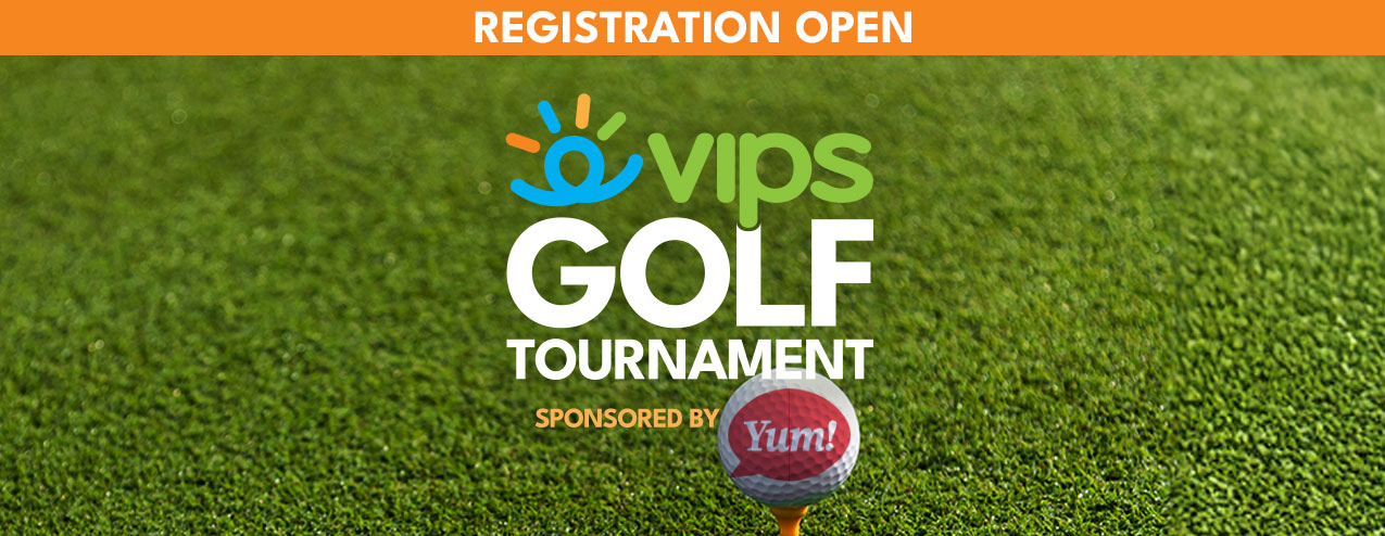 VIPS Golf Tournament logo, sponsored by Yum! on a background of green grass. Orange banner at the top says "Registration Open"