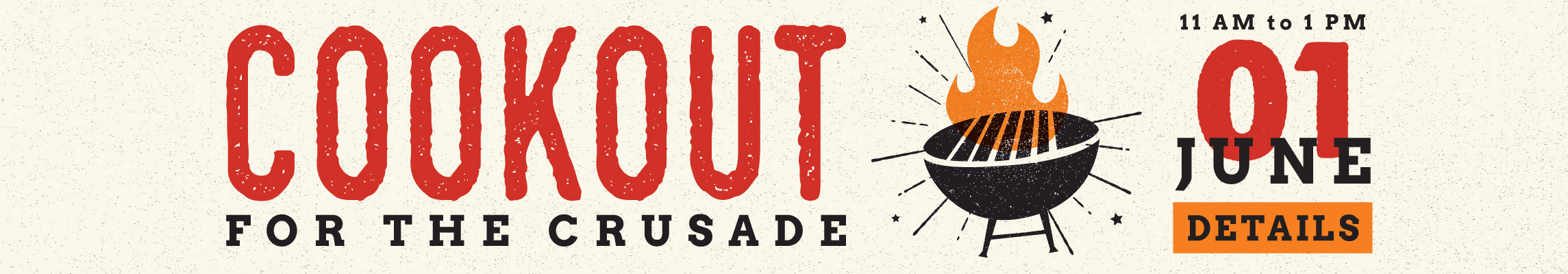 Graphic containing details about the Cookout for the Crusade