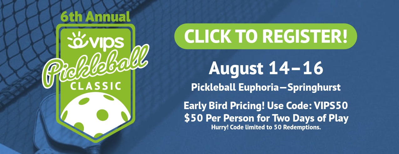 Graphic promoting VIPS Pickleball tournament. Click to register.